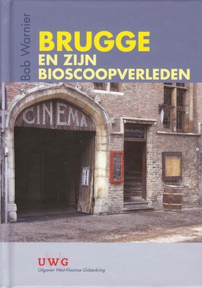Brugge en zijn bioscoopverleden